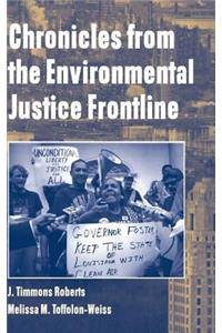 Chronicles from the Environmental Justice Frontline