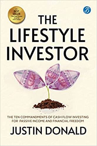 The Lifestyle Investor: The 10 Commandments of Cash Flow Investing for Passive Income and Financial Freedom