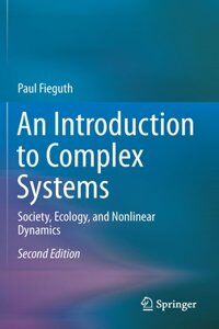 Introduction to Complex Systems: Society, Ecology, and Nonlinear Dynamics